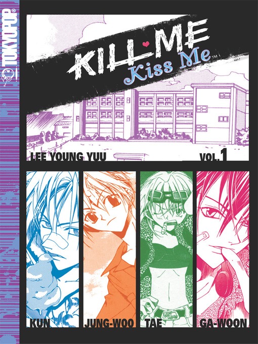 Title details for Kill Me, Kiss Me, Volume 1 by Lee Young You - Available
